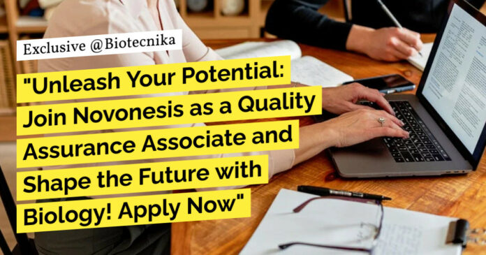 novonesis-quality-assurance-associate-job-biotech-biochem-life-sciences-food-sciences-apply-now