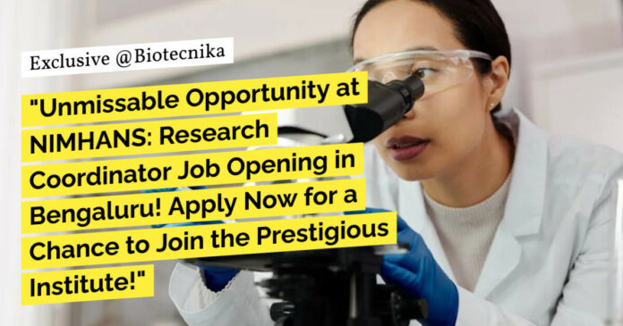 NIMHANS Research Coordinator Job