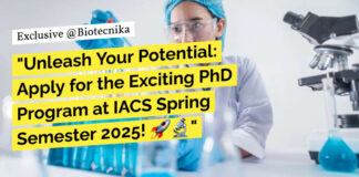 IACS PhD Admissions 2025 For Biological Sciences - Apply Online