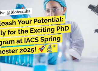 IACS PhD Admissions 2025 For Biological Sciences - Apply Online