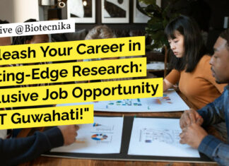 Biotech R&D JRF Vacancy at IIT Guwahati! Attend Walk-In
