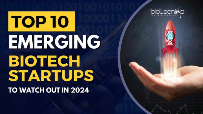 Top 10 Emerging Biotech Startups