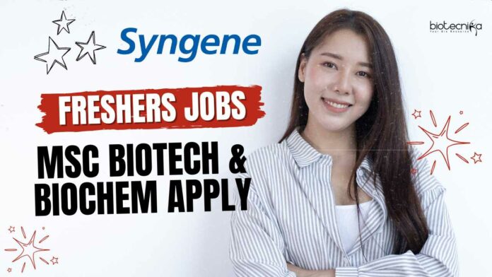 Freshers Job Vacancies Syngene