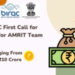 DBT-BIRAC First Call for Proposals for AMRIT Team Grants | Funding Ranging From ₹50 lakh to ₹10 Crore DBT-BIRAC AMRIT Team Grants - Call For Proposals
