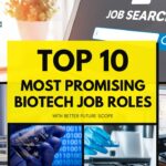 Top 10 Promising Biotech Job