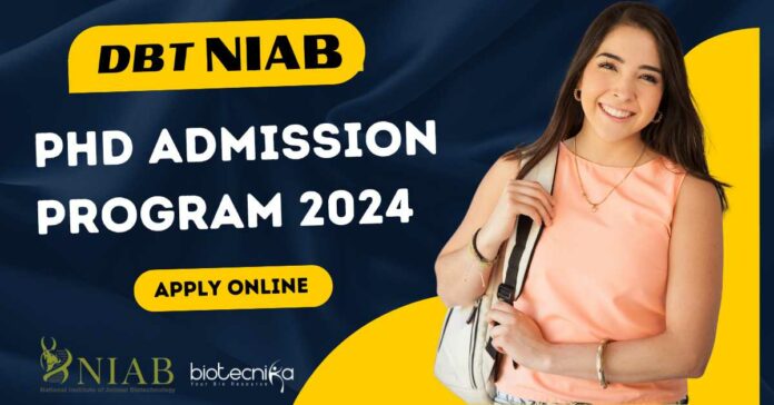 DBT-NIAB PhD Admissions 2024 Program