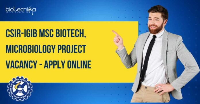 CSIR-IGIB MSc Biotech Vacancy