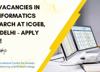 Job Vacancies in Bioinformatics Research at ICGEB, New Delhi – Apply Now! Bioinformatics Research Vacancies ICGEB