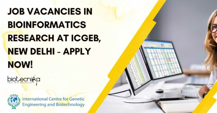 Bioinformatics Research Vacancies ICGEB