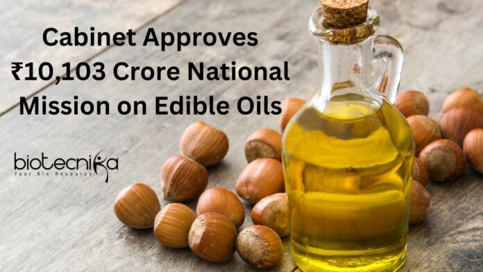 Edible Oils National Mission