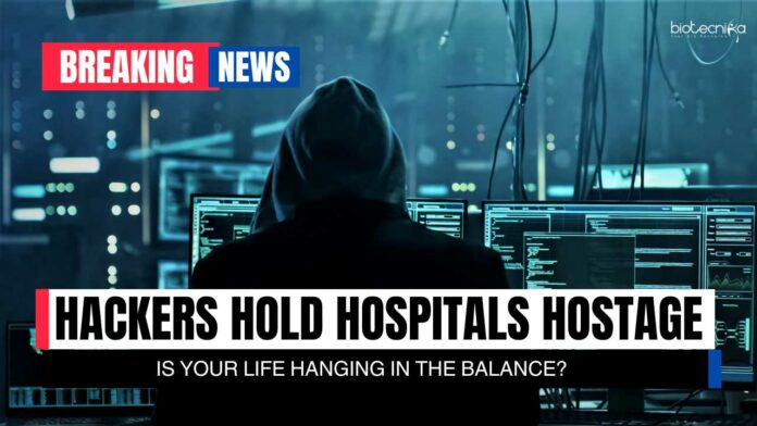 Hackers Hold Hospitals Hostage