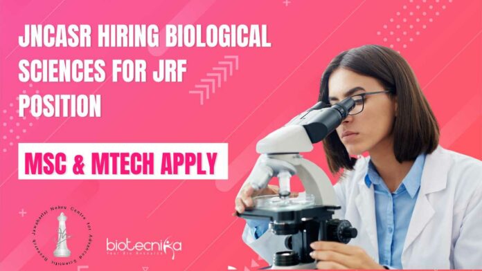 JNCASR Hiring Biological Sciences