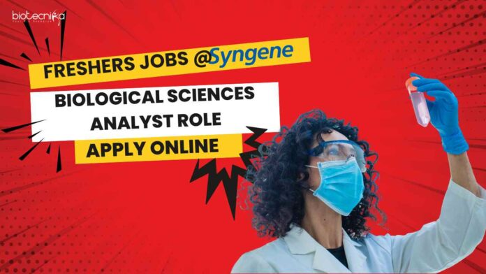 Freshers Biological Sciences Analyst