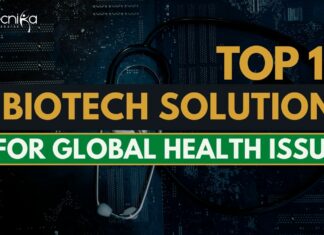 Top 10 Biotech Solutions For Global Health