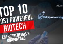 Top 10 Biotech Entrepreneurs