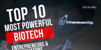 Top 10 Biotech Entrepreneurs