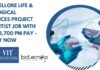 VIT Vellore Life & Biological Sciences Project Scientist Job With Rs. 73,700 pm Pay – Apply Now VIT Vellore Scientist Vacancy