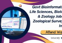 Govt Bioinformatics Job ZSI