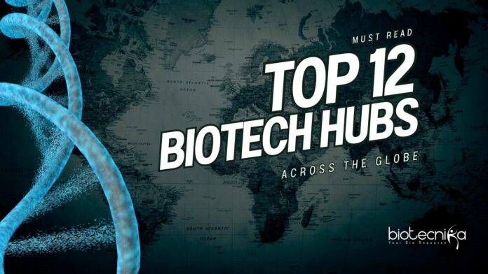 Top 12 Biotech Hubs