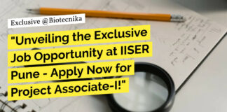 IISER Pune BTech Biotech, Life Sciences Apply Now for Project Job