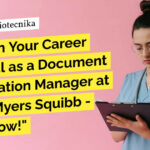 Bristol Myers Squibb BSc Document Coordination Manager Role – Apply Now! Bristol Myers Squibb BSc Jobs - Life Sciences Apply For Document Coordination Manager Role