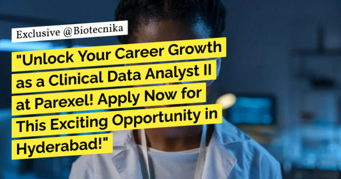Parexel Clinical Data Analyst Job - Apply Online