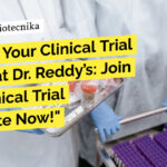 Clinical Trial Associate Jobs at Dr. Reddy’s, BSc, MSc & Diploma Candidates Apply