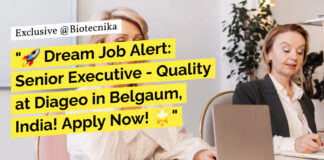 Diageo Quality Executive Job Opening - MSc Biotech, Biochem, Microbiology & Food Tech Apply Online