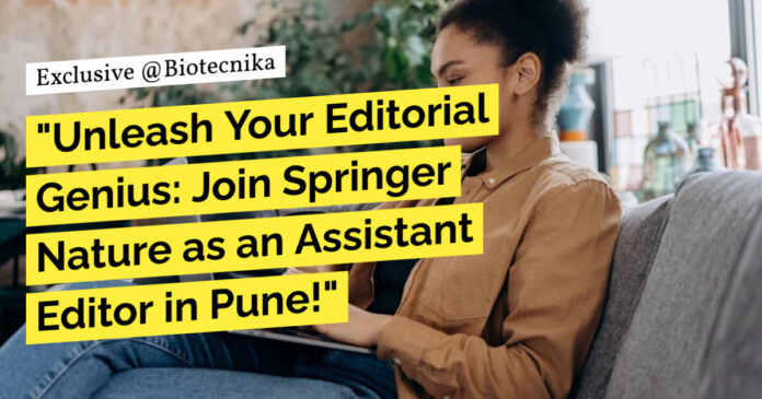 Springer Nature Assistant Editor Job For Life Sciences Candidates - Apply Online