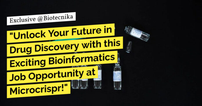Bioinformatics Jobs at Microcrispr - Apply Now