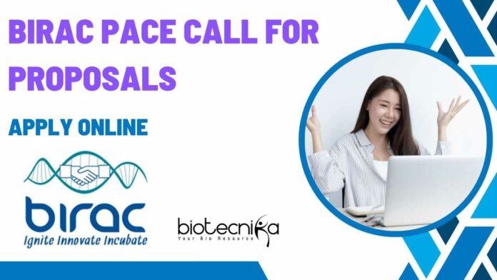 BIRAC PACE Call for Proposals