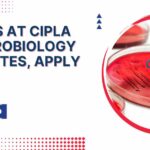 Cipla BSc Jobs Microbiology - Apply For Team Member Role