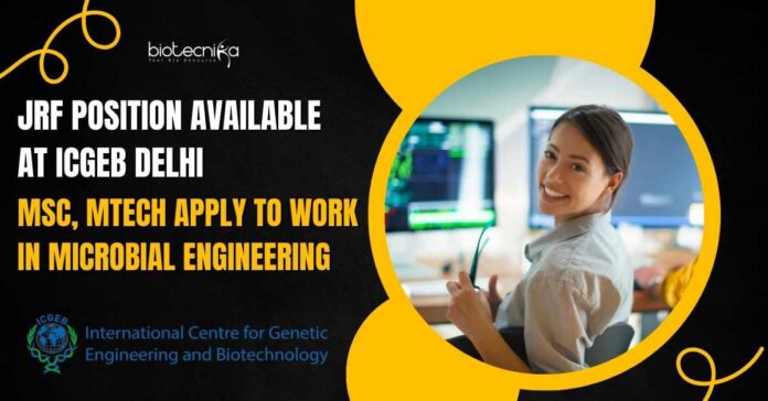 JRF Position at ICGEB Delhi