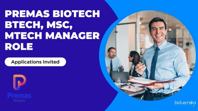 Premas Biotech Manager Role