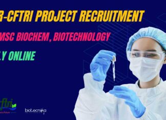 CFTRI Project Recruitment For MSc Biochem, Biotechnology - Apply Online