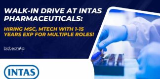 Walk-In Drive at Intas Pharmaceuticals: Hiring MSc, MTech With 1-15 Years Exp For Multiple Roles!