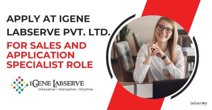iGene Labserve Application Specialist Vacancy