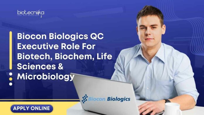 Biocon Biologics QC Executive