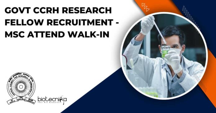 Govt CCRH Research Fellow Recruitment