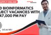 CDFD Bioinformatics Project Vacancies With Rs. 47,000 pm Pay – Apply Now CDFD Bioinformatics Project Vacancies