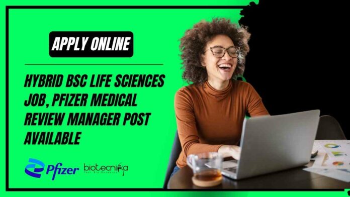 Pfizer BSc Life Sciences Medical Review