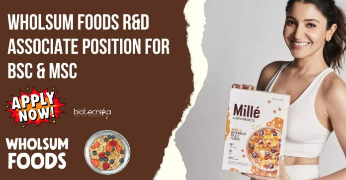 Wholsum Foods R&D Associate Position