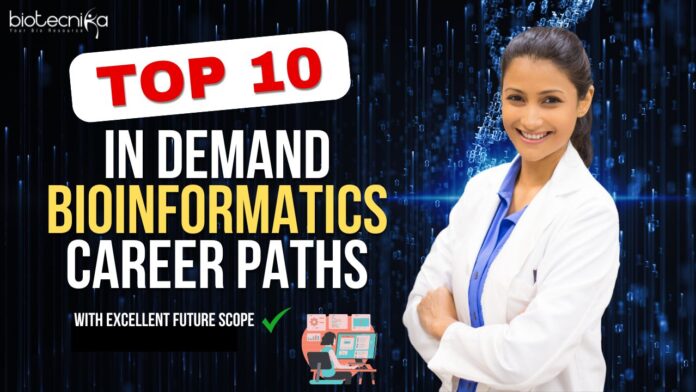 Top 10 Bioinformatics Career Paths