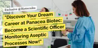 Panacea Biotec Microbiology Jobs, Apply For Scientific Officer Role For MSc Biotech
