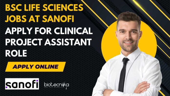 Sanofi BSc Life Sciences Jobs