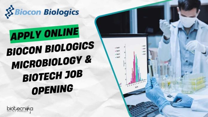 Biocon Biologics Microbiology Jobs