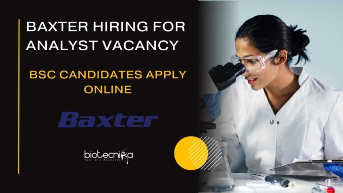 Baxter Hiring For Analyst Vacancy