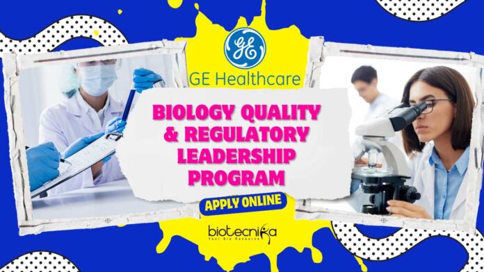 GE Healthcare Biology Quality & Regulatory Leadership Program