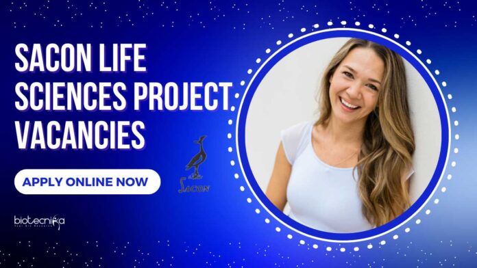 SACON Life Sciences Project Vacancies