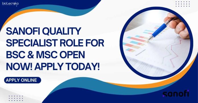 Sanofi Quality Specialist Role